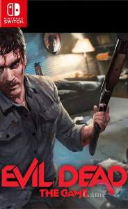 Evil Dead The Game Switch